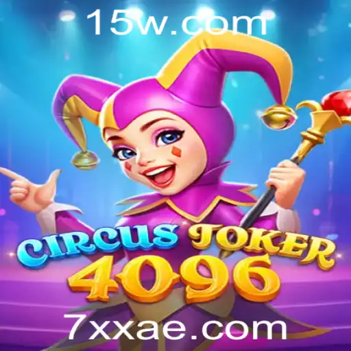7xx | Explorando o Fantástico Mundo de CircusJoker4096: Um Mergulho nas Regras e Estratégias do Jogo
